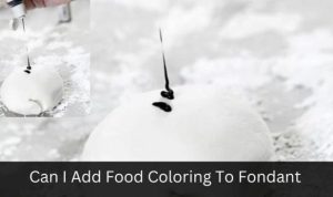 Can you add food coloring to fondant